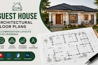 create guest house architectural floor plans, accommodation layouts and cad