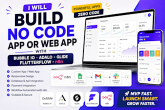 build no code app or web app with bubble io, adalo, glide or flutterflow, n8n