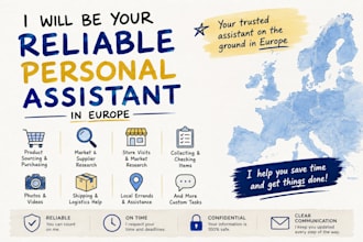 be your reliable assistant for tasks in europe