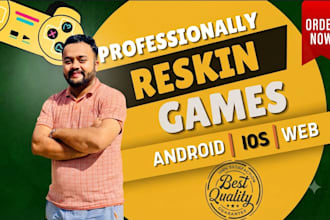 professional unity game reskinning  google playstore or apple app store publish