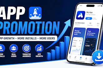 promote your app for growth, visibility, and more installs