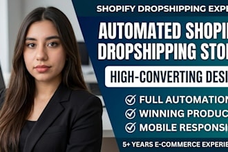 build an automated shopify dropshipping store or store redesign