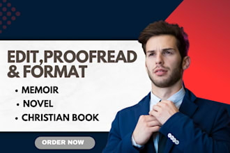 format christian book, copyedit, proofread fiction book, novel or memoir