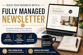build your business with a managed newsletter