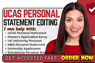 edit and improve UK ucas, MBA personal statement or masters application essay