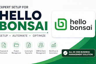 set up hello bonsai CRM, proposals, contracts, invoices and automation