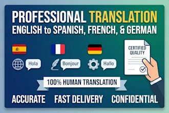 translate english to spanish french and german accurately