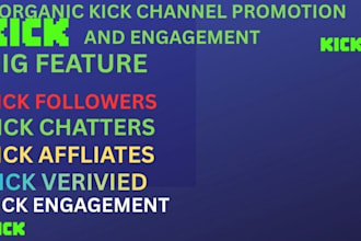 organic kick channel promotion with real engagement with followers viewers