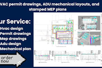create hvac permit drawings, adu mechanical layouts, and stamped mep plans