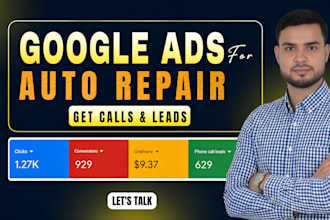 setup google ads for auto repair to get more calls and leads