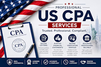 deliver professional US CPA letters, audited financial statements, and in
