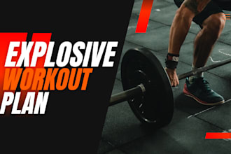 build an explosive workout plan for beginners and athletes