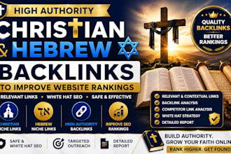 build high authority christian and hebrew backlinks to improve website rankings