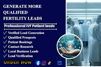 generate high patient leads for ivf, fertility clinics and reproductive centers