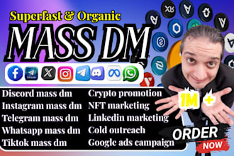 do mass dm discord mass dm, instagram mass dm, telegram mass dm whatsapp mass dm