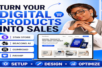 setup, design and market stan store, beacons ai, gumroad and payhip