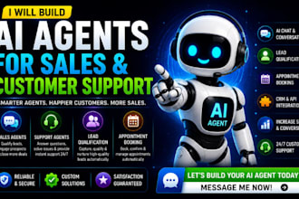 build ai agents for sales and customer support