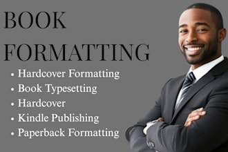 do hardcover formatting, book typesetting, kindle publish, paperback formatting