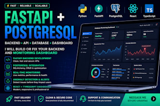 build a fastapi postgresql backend and monitoring dashboard