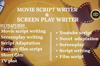 write movie script, screenplay, TV series, scriptwriting screenwriting