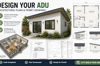draw your adu architectural plans and permit drawings, sketchup modeling 3d mode
