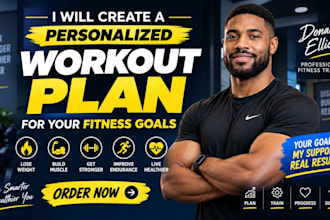 create a personalized workout plan for your fitness goals