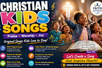 write original kid songs for worship, praise and church