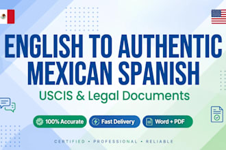 translate english to authentic mexican spanish for uscis