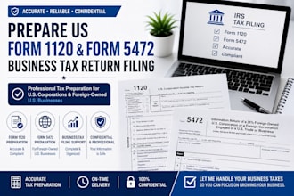 prepare US form 1120 and form 5472 business tax return filing