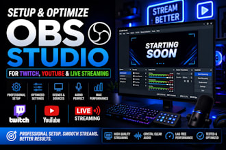setup and optimize obs studio for twitch youtube and live streaming