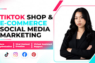 do tiktok shop management ecommerce social media marketing and virtual assistant
