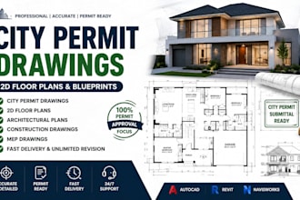 create city permit drawings, 2d floor plans, blueprints and construction drawing