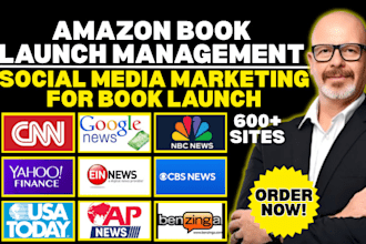 do amazon book launch management, social media marketing for book launch