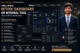 build a retool dashboard or internal tool with complex workflows