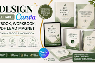design editable canva ebook, workbook, pdf lead magnet, canva ebook and workbook