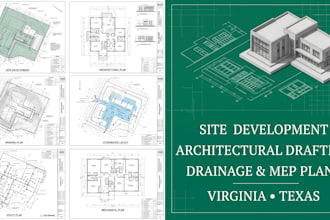 site development, architectural drafting, drainage  mep plans in virginia texas