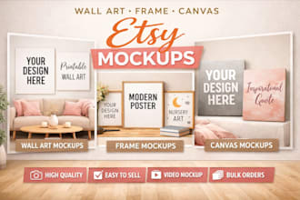 create wall art mockup, frame mockup and canvas mockups for etsy and shopify
