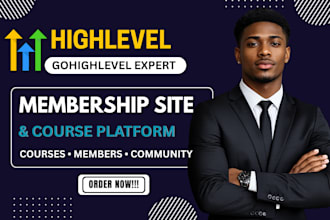 build ghl membership site, ghl course platform, gohighlevel community