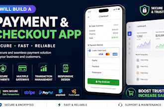 develop build a secure payment and checkout app for your business
