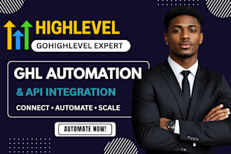 connect gohighlevel to n8n, make com, zapier, api automation
