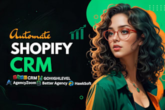 automate shopify CRM and customer follow up