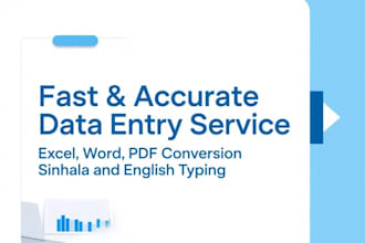 do accurate data entry, excel and sinhala english typing
