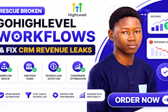 rescue broken gohighlevel workflows and fix crm revenue leaks