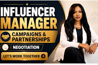be your influencer marketing manager for campaigns and partnerships