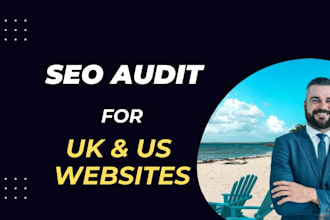 do SEO audit for your UK or US website for enhanced search engine optimisation
