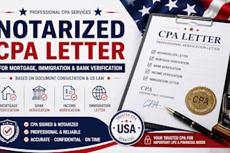 professional notarized CPA letter for mortgage, bank and immigration