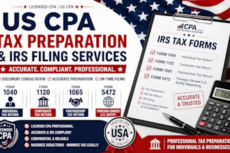 us cpa prepare irs tax forms 1040 1120 1065 5472 and tax filling