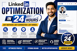 do linkedin optimization in 24 hours