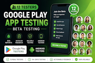 provide 12 tester google play testers android app testing beta testing 12 tester