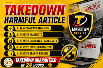 remove negative articles, delete bad news harmful links,deindex search results